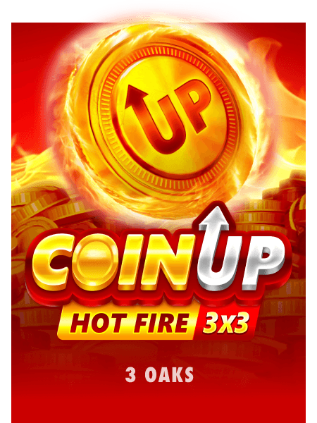 Coin up hot fire